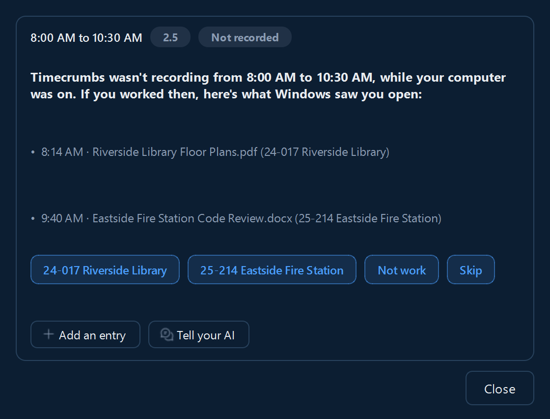 A Not recorded heads-up: the files Windows saw opened while Timecrumbs wasn't recording, with buttons to add entries.